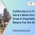 California is in Trouble Here's What the Sudden Drop in Population Means For the State